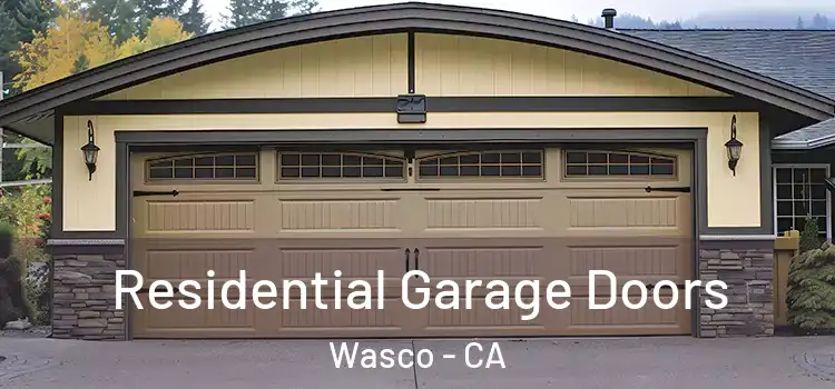  Residential Garage Doors Wasco - CA