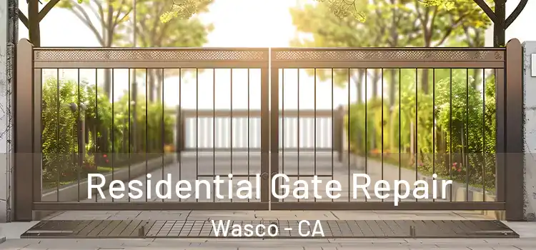 Residential Gate Repair Wasco - CA
