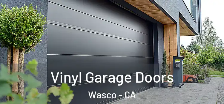  Vinyl Garage Doors Wasco - CA